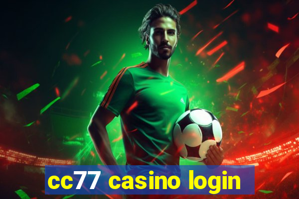 cc77 casino login